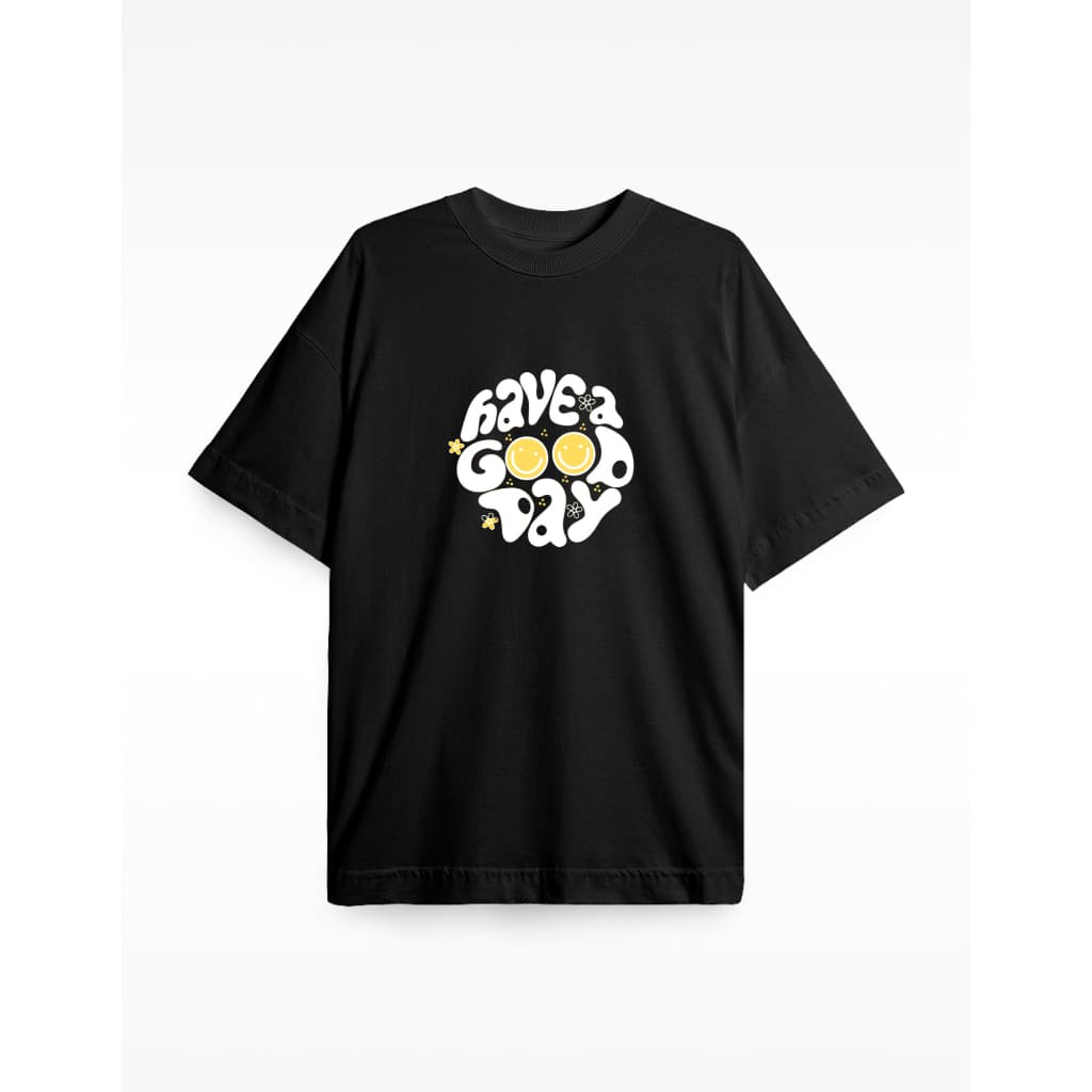 Camiseta Oversized Feminina 100% Algodão Have a Good Day