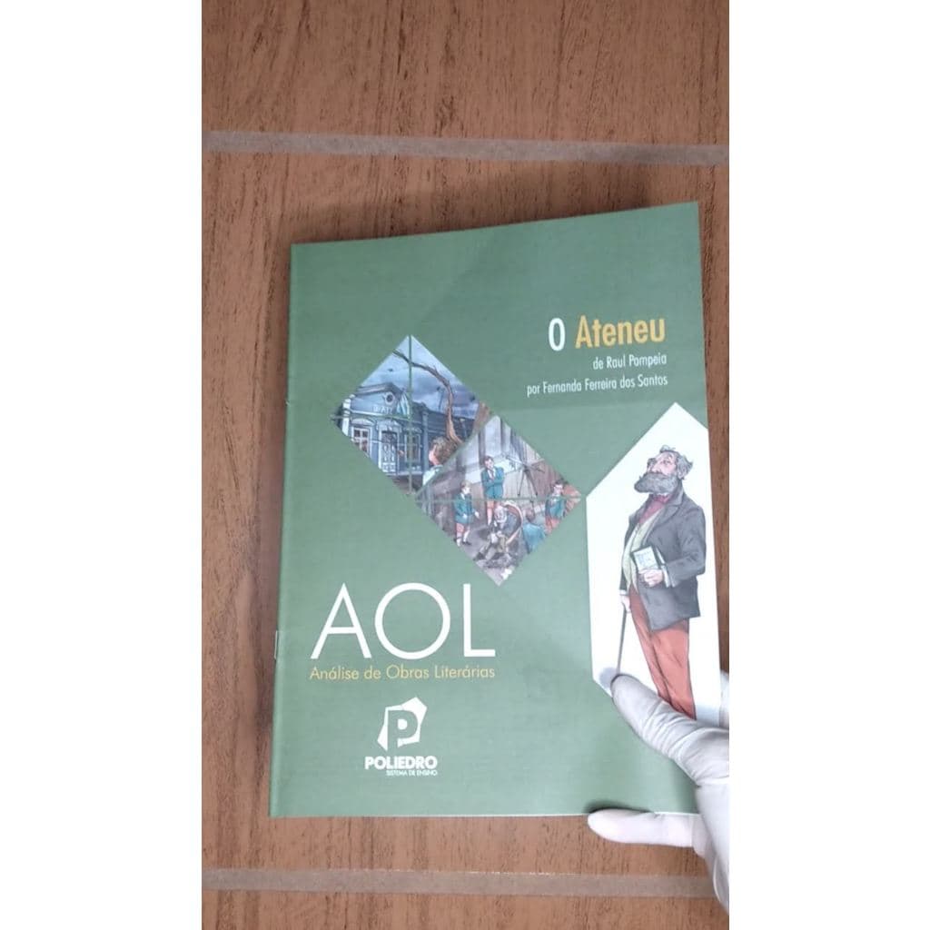 O Ateneu, Raul Pompeia (AOL Poliedro)