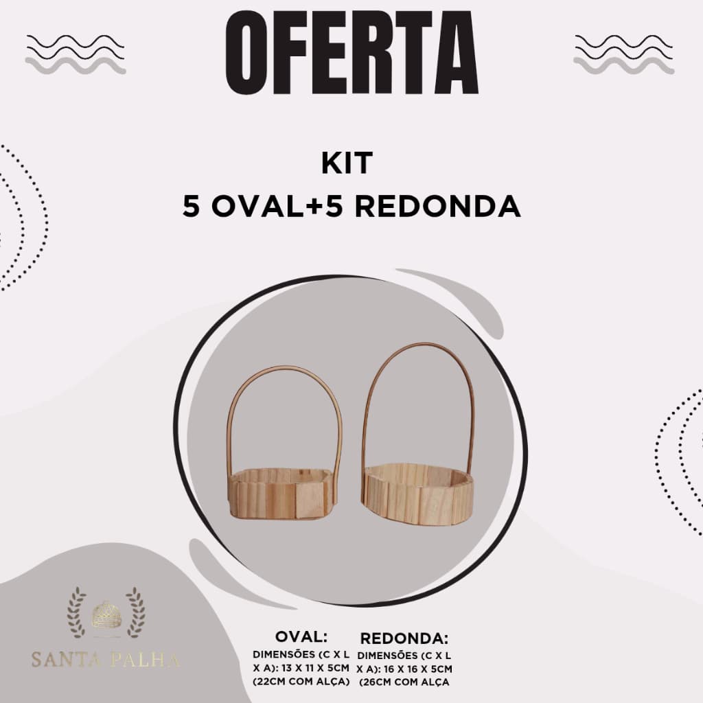 KIT 10 Cestas Madeira Pinus - Oval e Redonda - Decoração - Arranjo - Comemoração - Cosmésticos - Chocolate - SANTA PALHA