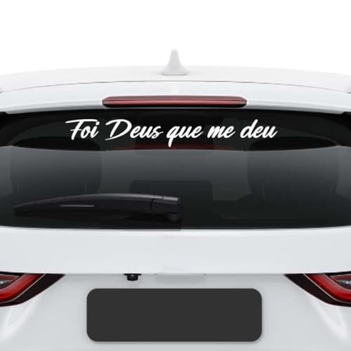 Adesivo Para Vidro Traseiro: "Foi Deus Que Me Deu" - Fé e Gratidão no Seu Carro!