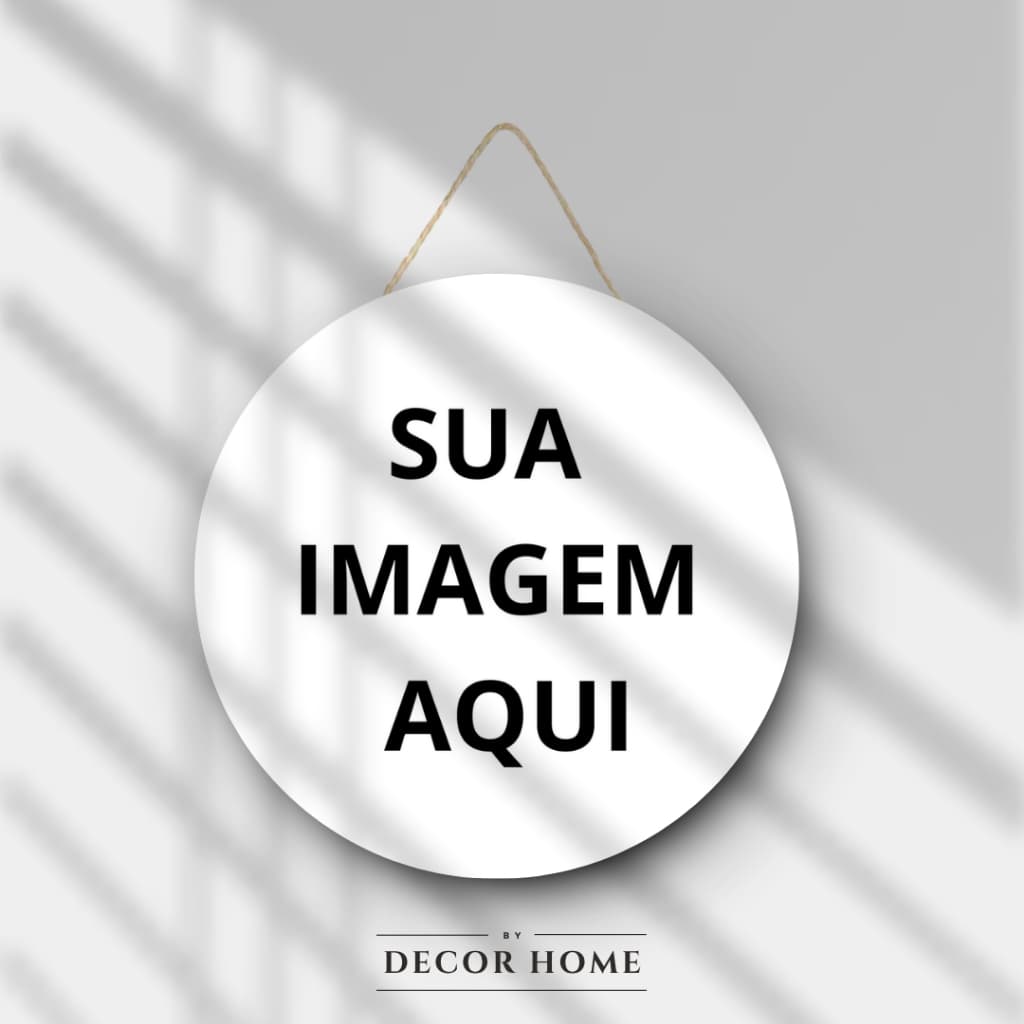 Quadro Decorativo Redondo de parede Personalizado decoração de sala quarto cozinha MDF  20X20