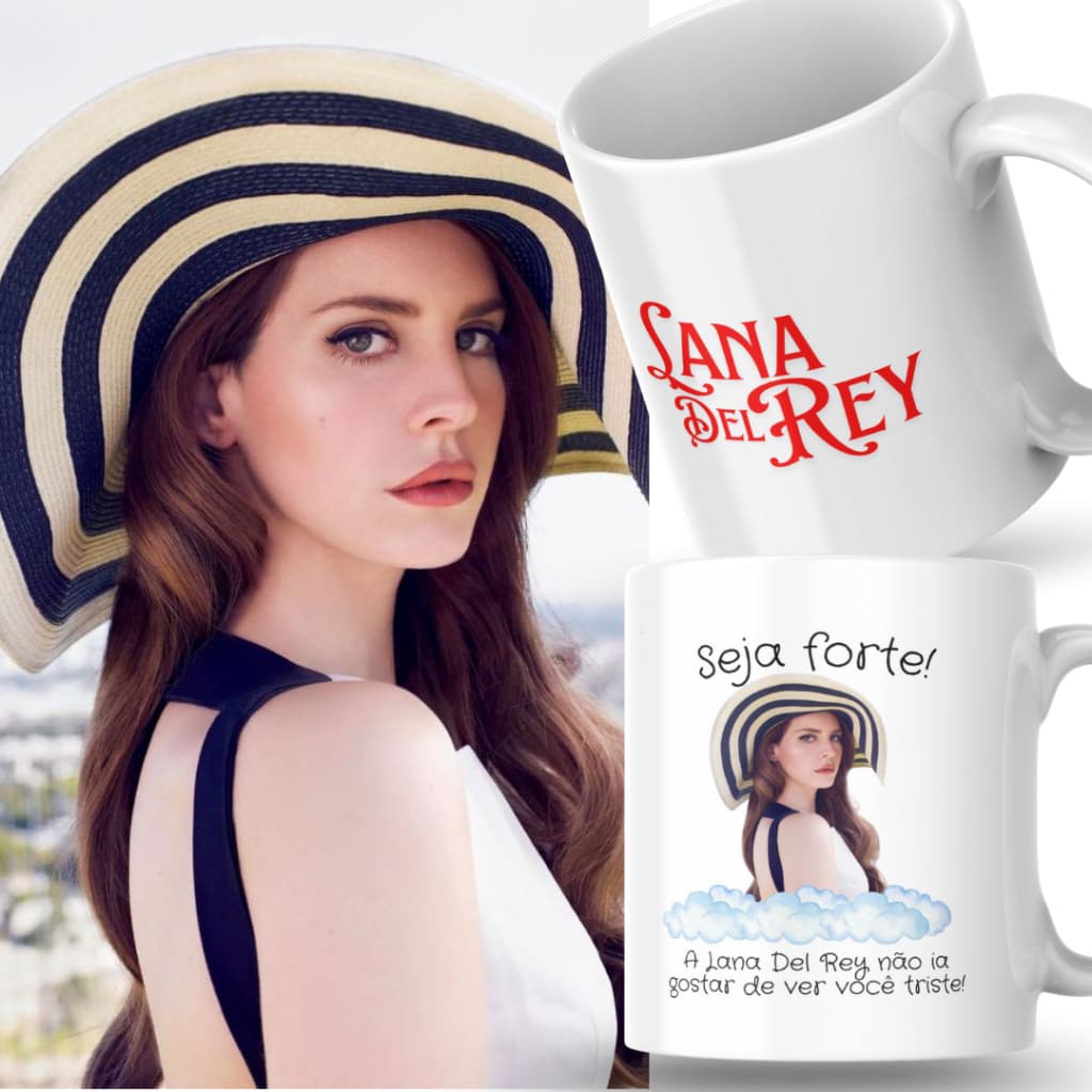 Caneca Xicara Porcelana 325ml Seja Forte Lana Del Rey Personalizada Presente Decoração Casa