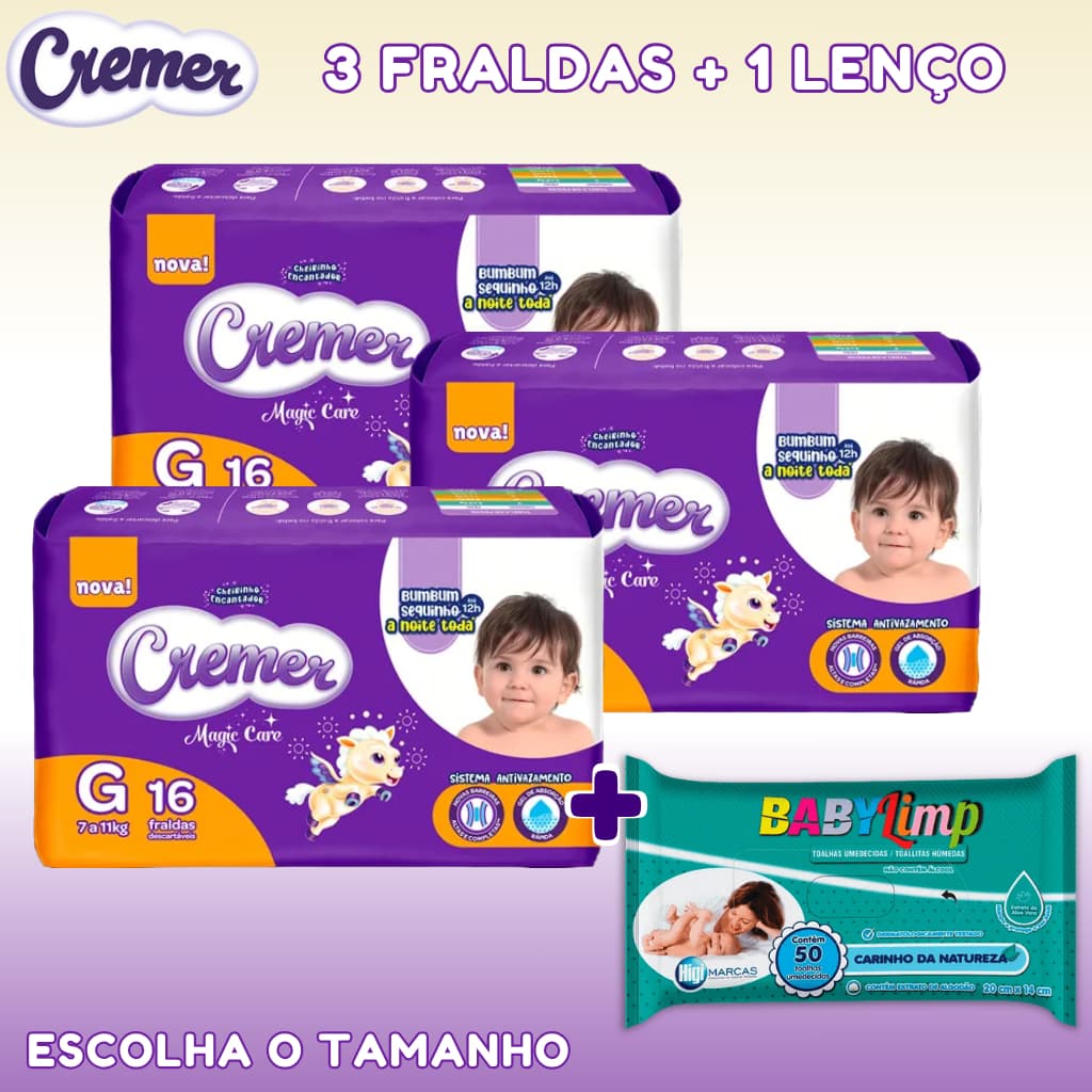 3 Pacotes de Fralda Infantil Cremer Magic Care + Lenço Umedecido Babylimp