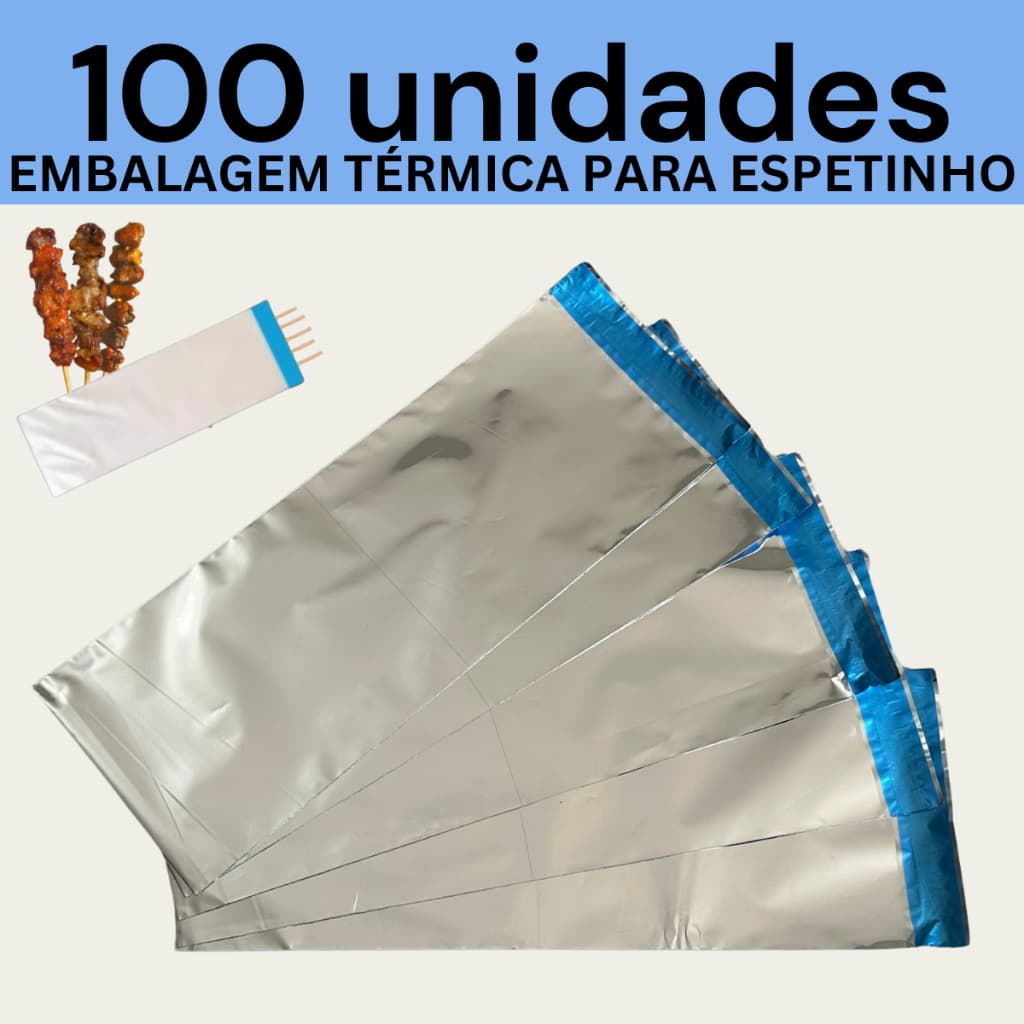 Embalagem Térmica Para Espetinho Liso 50/100/200 Unidades Metalizada 13x35cm