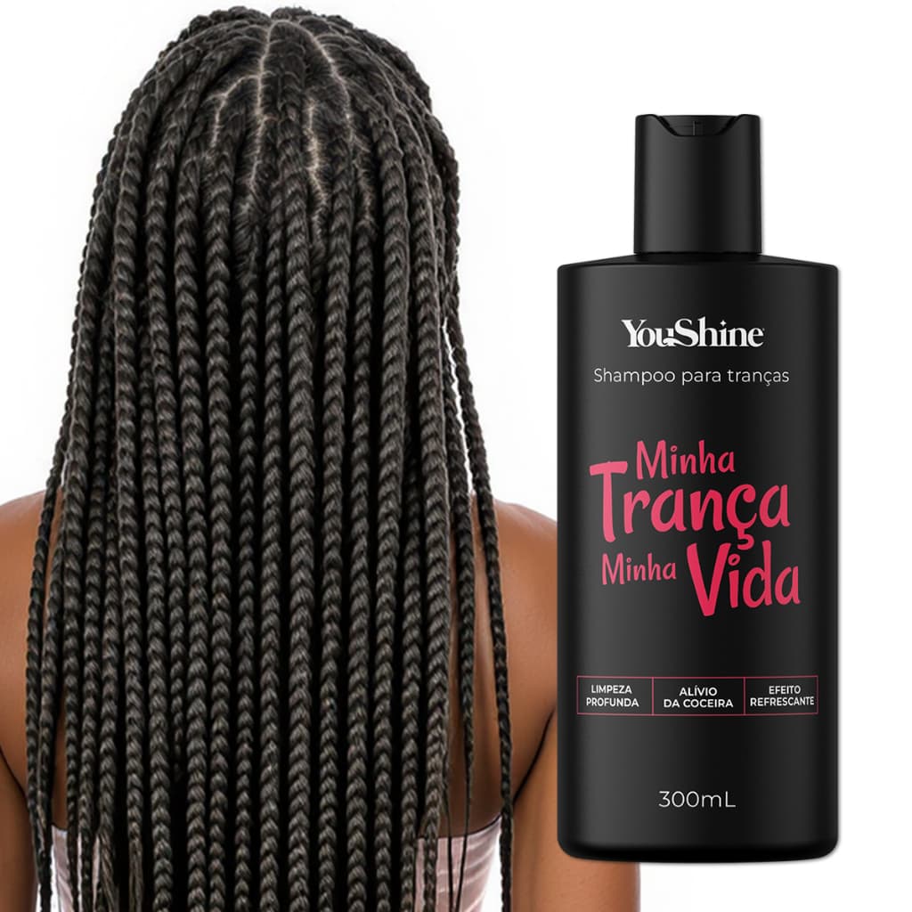 Shampoo Para Tranças Minha Trança Minha Vida 300mL YouShine Box Braid Baby Hair Nagô Boxeadora