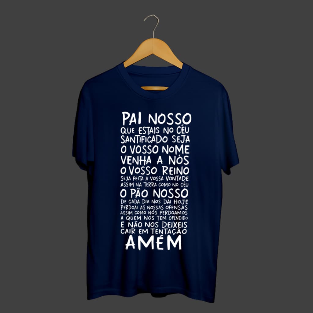 Camiseta Blusa Católica Estampada Oração do Pai Nosso Frente Igreja Missa Retiro Qualidade Premium Envio Imediato