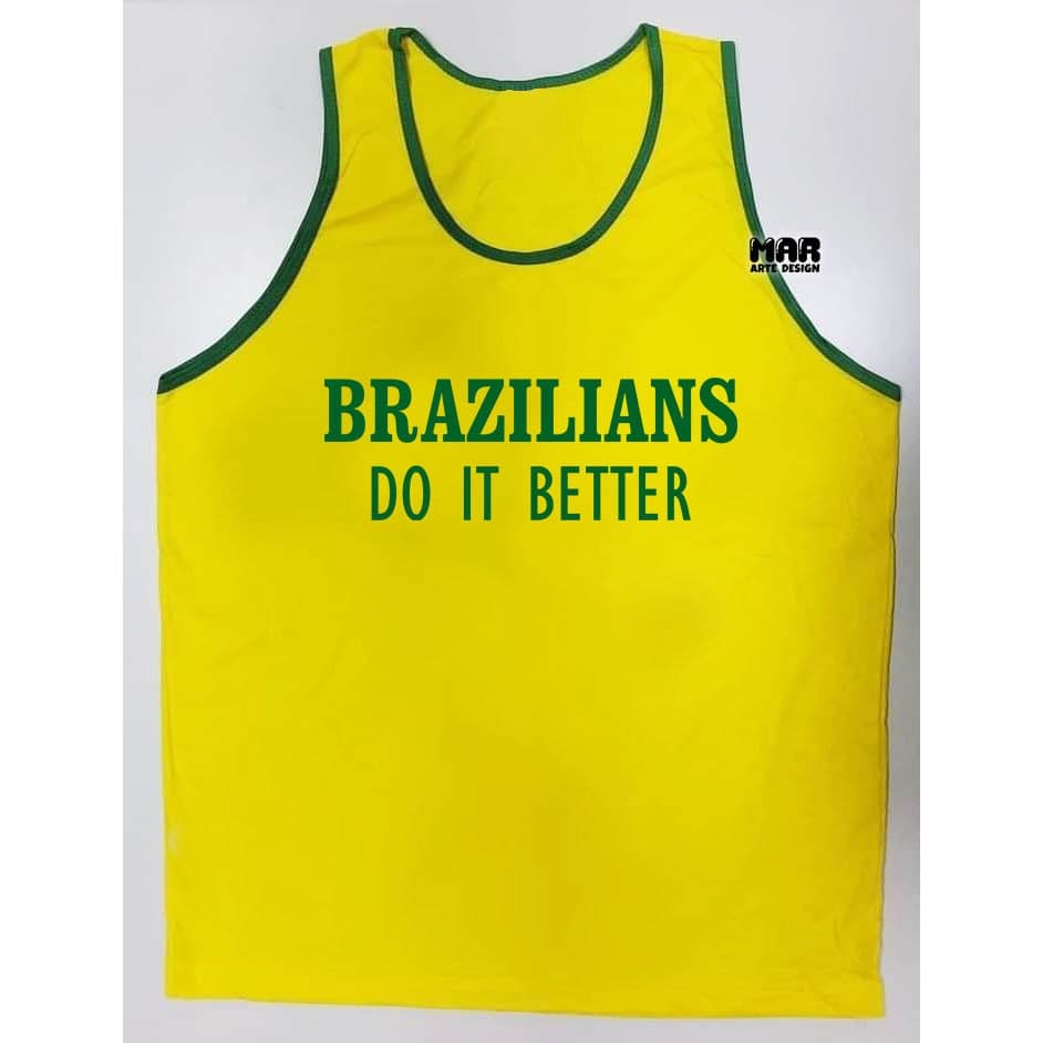 Regata Brazilians do it better Regata Brasil Show Moda Estilo