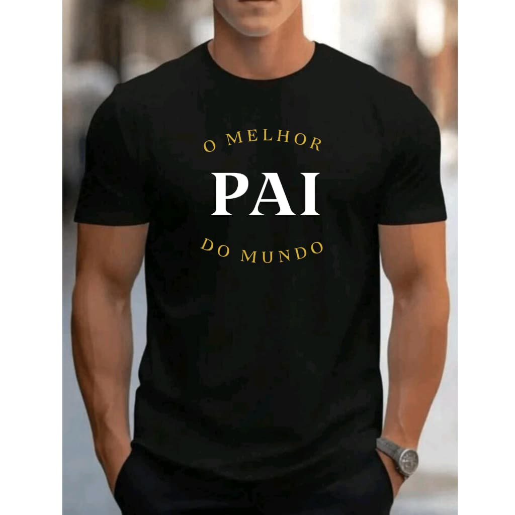 Camiseta Masculina Estampada O Melhor Pai do Mundo Estilosa 100%Algodão Premium