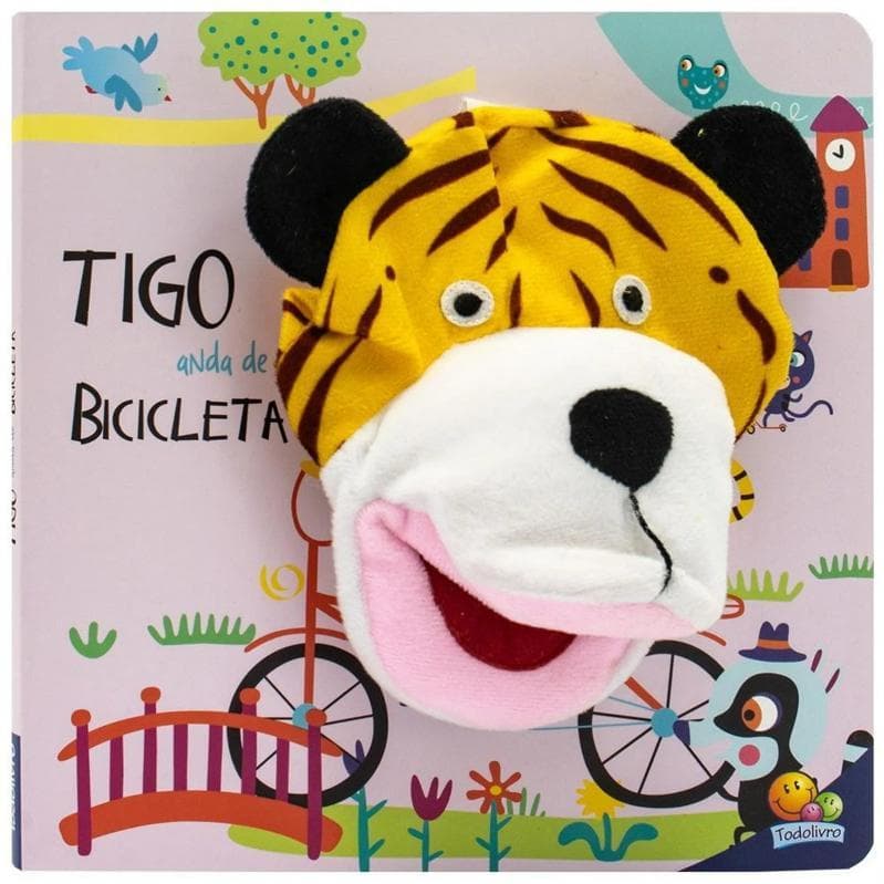LIVRO INFANTIL FANTOCHES ANIMADOS: TIGO ANDA DE BICICLETA