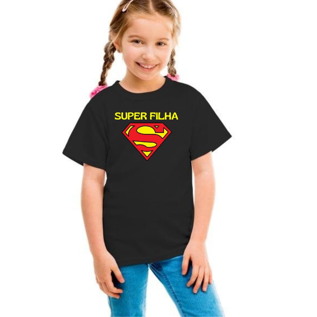 Camiseta de Algodao Infantil Super Fillha - Homenagem Dia dos Pais