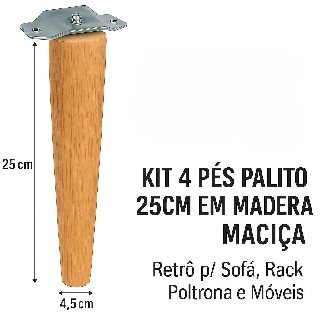 Kit 4 Pés Palito 25cm com Chapinha Chanfrada – Madeira Maciça Retrô 🛋️
