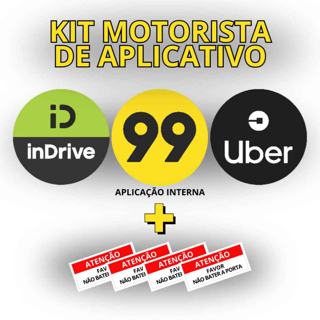 Kit Adesivos Motorista de Aplicativo Uber 99 InDrive Carro + Não Bate a Porta Vinil Resistente