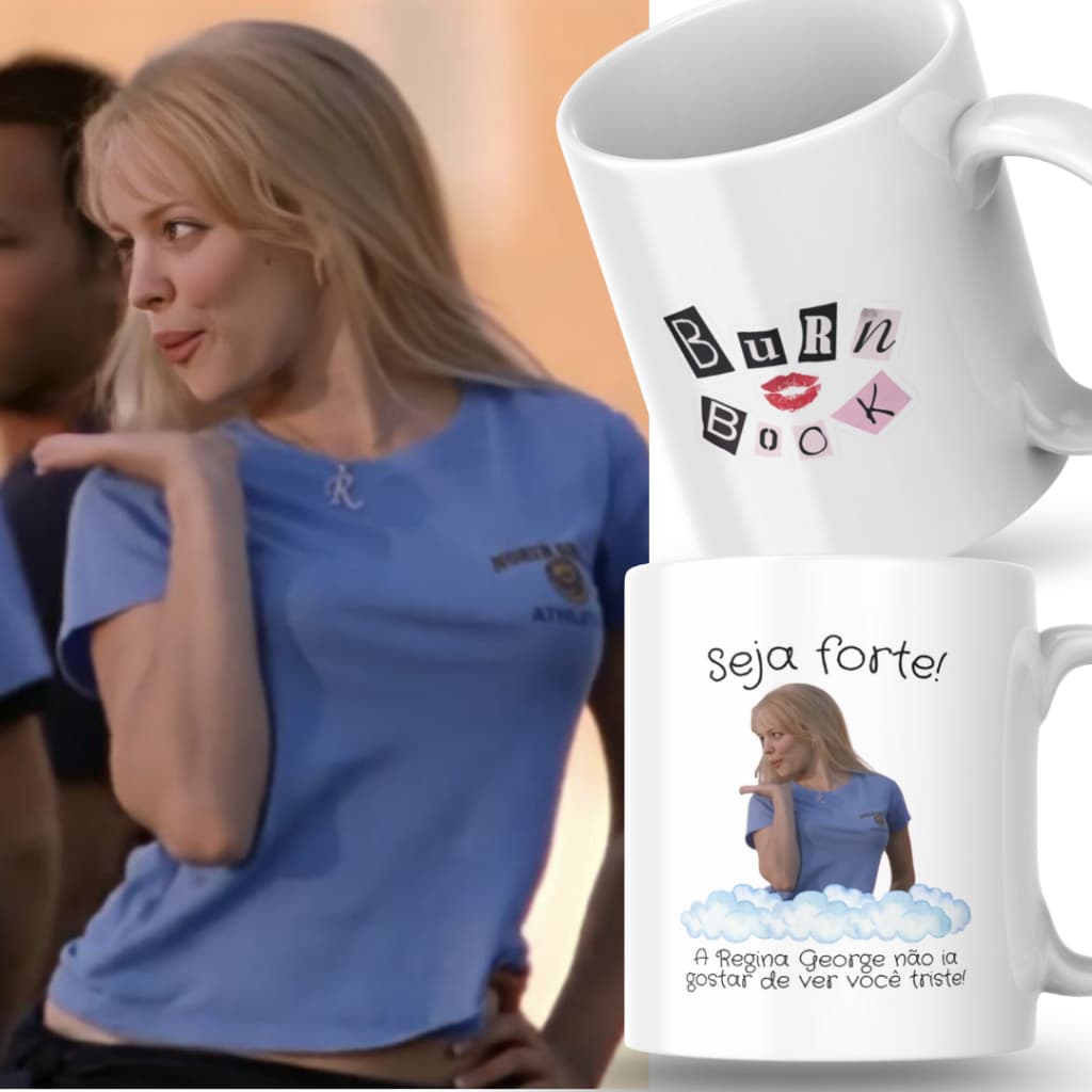 Caneca Xicara Porcelana 325ml Seja Forte Regina George Personalizada Presente Decoração Casa