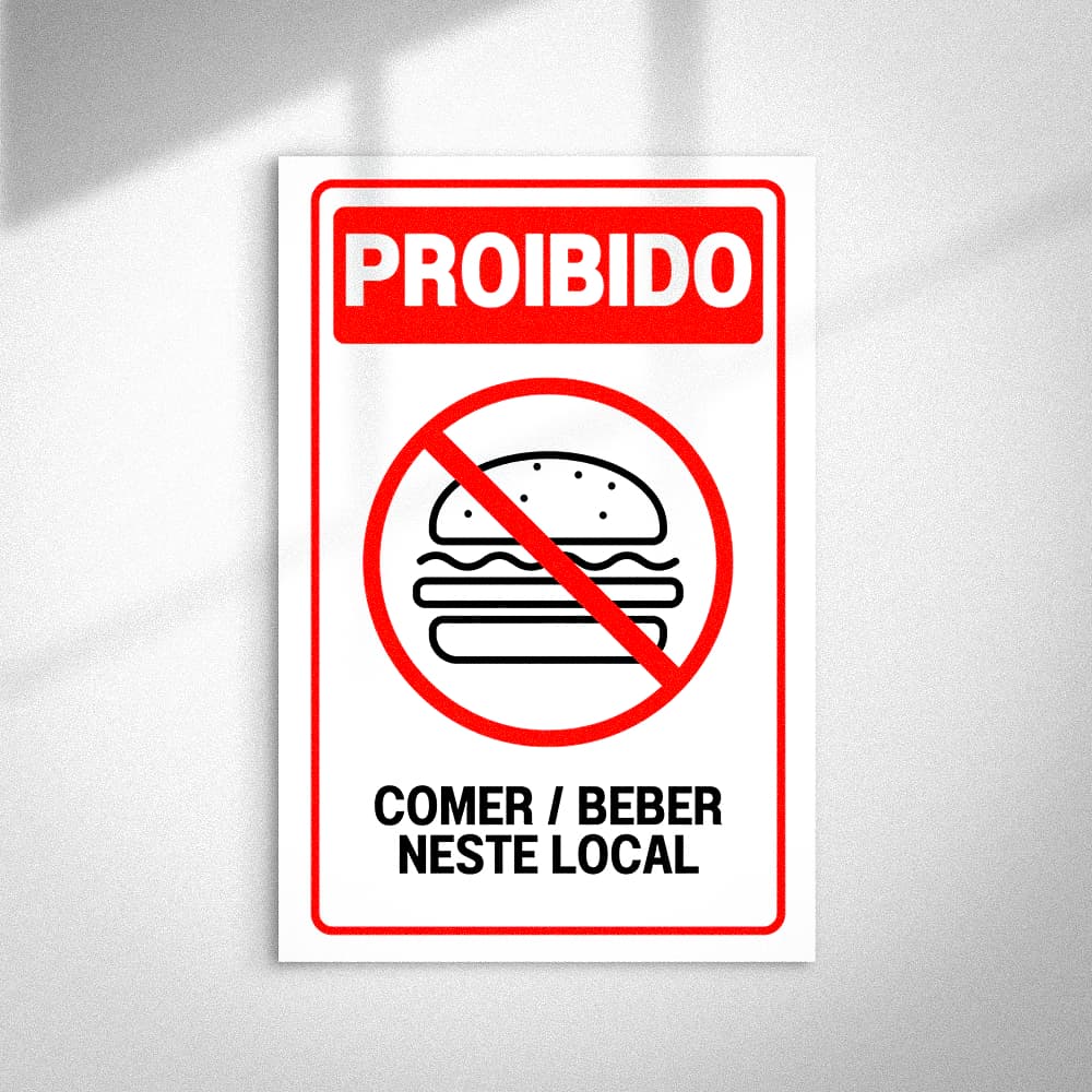 Placa Sinalização Atenção Proibido Comer Neste Local Respeite as Regras do Estabelecimento 30x20cm MDF 3mm