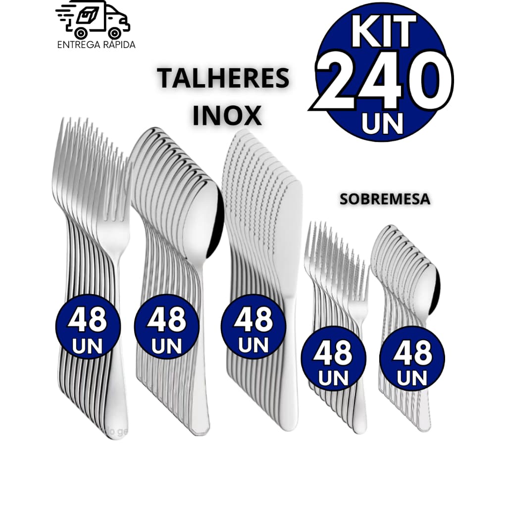 Kit 240 Talheres 100% Inox 48 Garfos 48 Colheres 48 Facas 48 Garfos de Sobremesa 48 Colheres Sobremesa