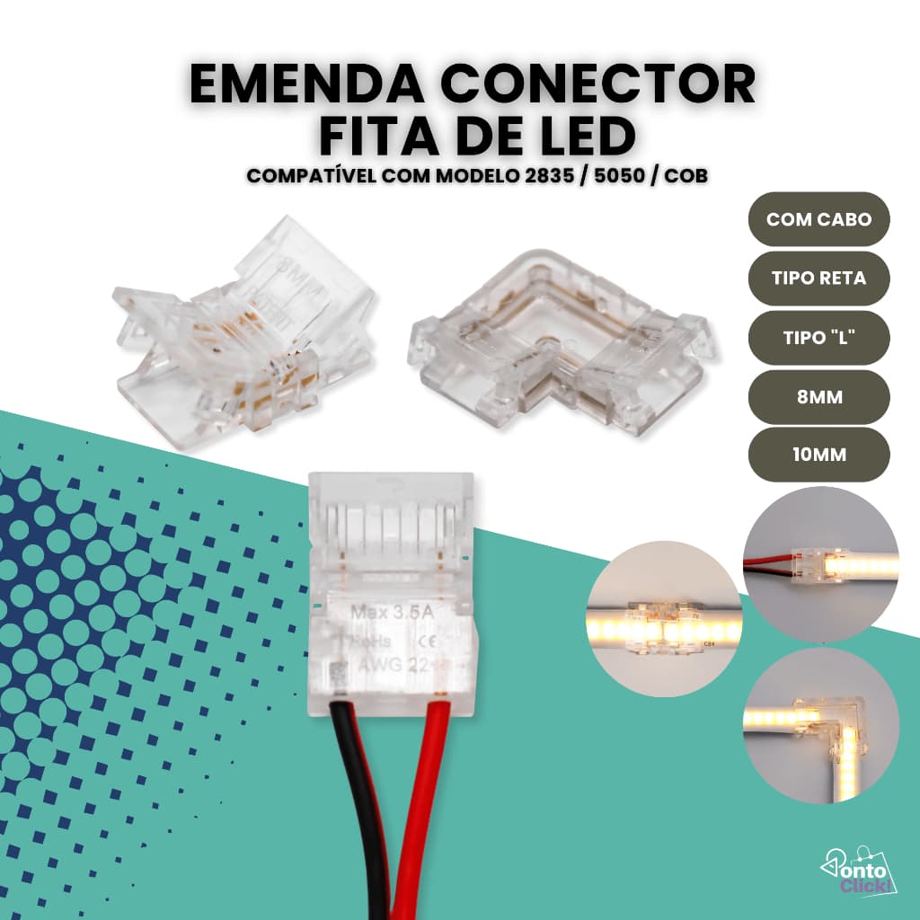 Kit 10 Conector Emenda p/ Fita Led 12V IP20 60L/120L/240L/Cob 8E10mm, Reta, Com Fio ou 90° L