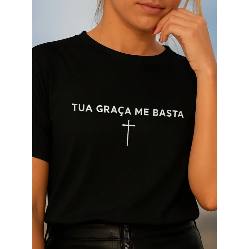 Blusa Camiseta Tua Graça Me Basta Evangelica Religião - 100% Algodão 2025 Lançamento