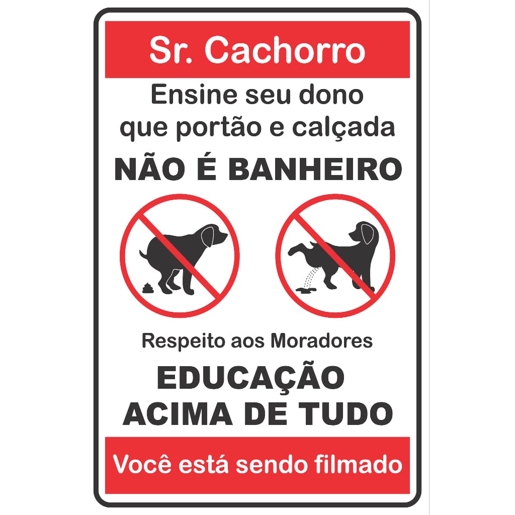 Placa Animais Cachorro Coco e Xixi Calçada Portão Advertencia 30x20cm
