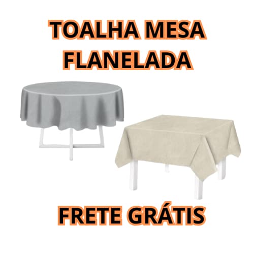 Toalha de Mesa Flanelada Redonda Quadrada Retangular
