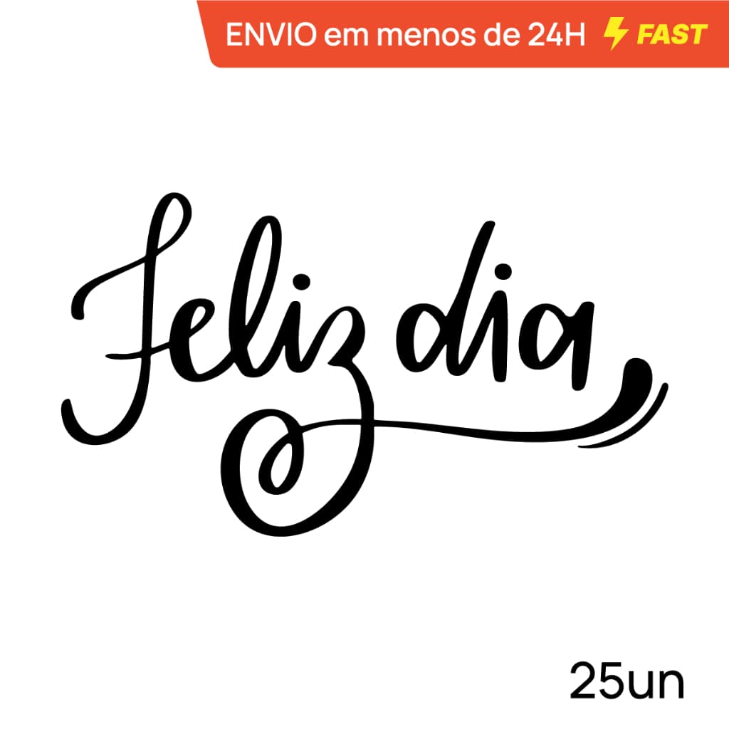 Kit 25 Adesivos Feliz Dia para Datas Especiais Comemorativas Qualquer Data Comemorativa