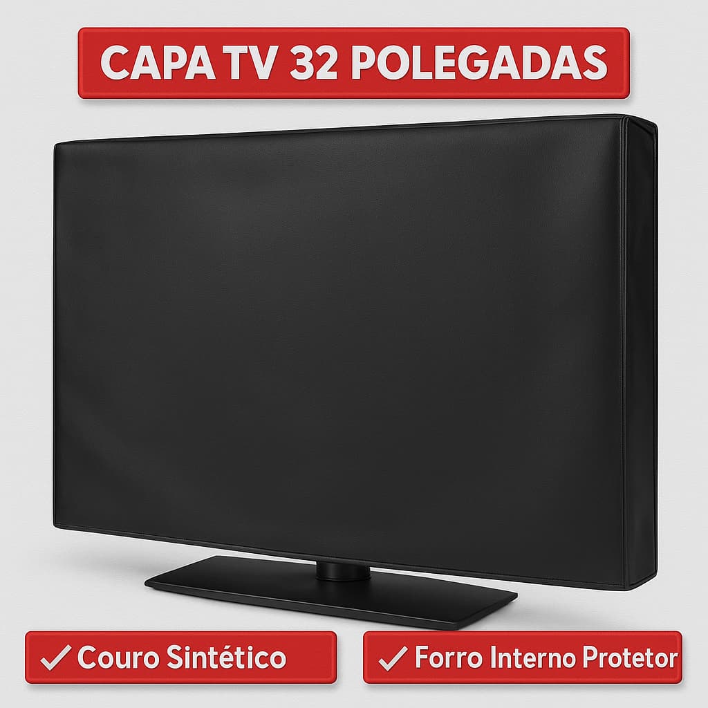 Capa para TV 32 Polegadas Impermeável Courvin com Forro Interno Proteção Completa Diversos Tamanhos
