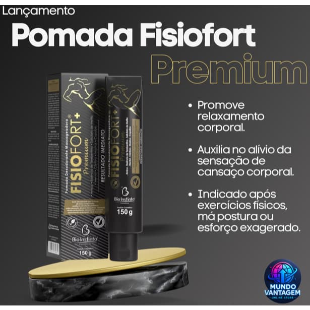 Pomada Fisiofort + Premium Bio Instinto 150g  dores