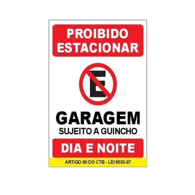 Placa Garagem Proibido Parar E Estacionar Dia e Noite