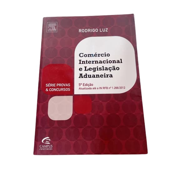Livro Comércio Internacional e Legislação Aduaneira