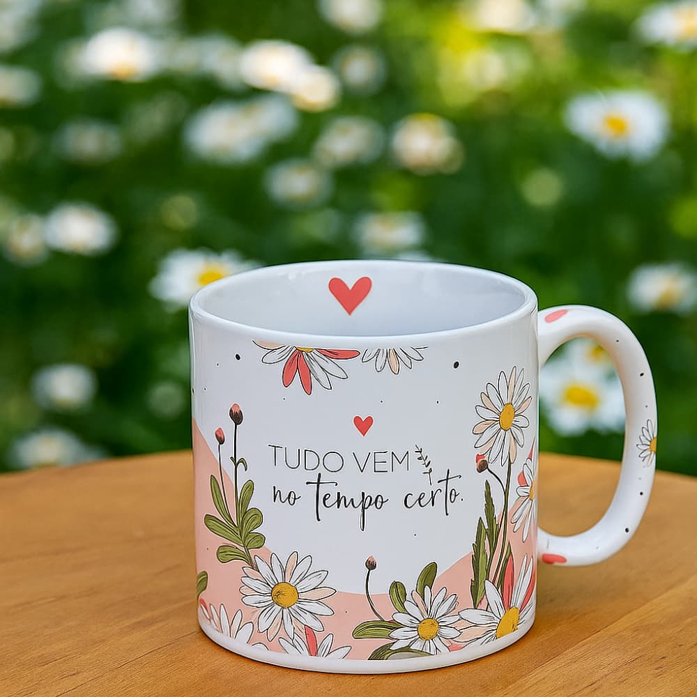 Caneca Bella 300ML Tudo Vem No Tempo Certo Frases Inspiradoras Decorativo Colecionador Chá Café Bebida Quente