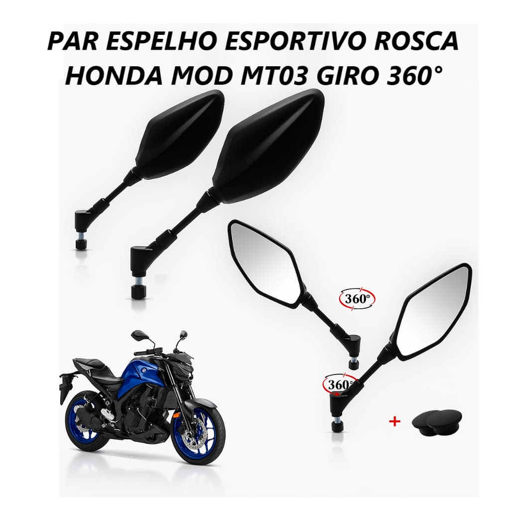Espelho Retrovisor Modelo MT-03 Giro 360° Universal Rosca Honda M10 CG Titan Fan CB Twister