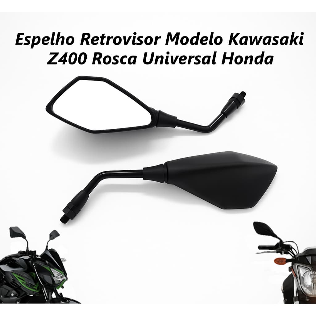Espelho Retrovisor Modelo Kawasaki Z400 Universal Motos Honda Rosca M10 Fan Titan 125 150 160 CB XRE