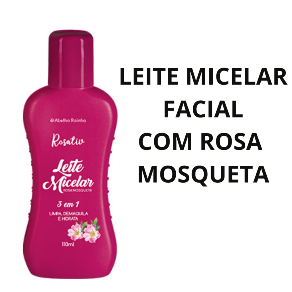 Leite Micelar Rosa Mosqueta  Abelha Rainha rosativ 110ml