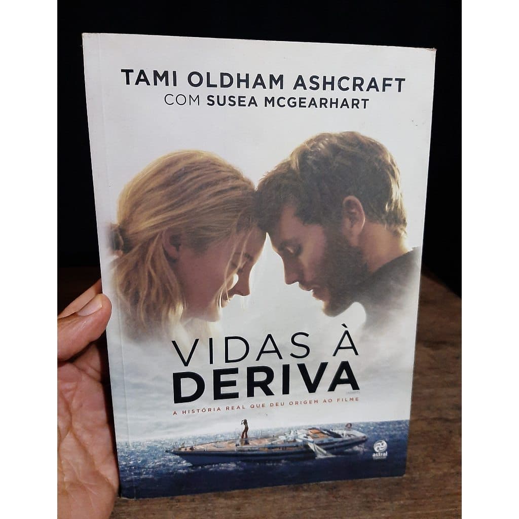 Livro Vidas a Deriva - Tami Oldham Ashcraft