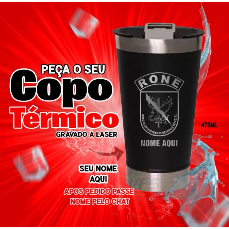 copo térmico vom tampa e abridor Rone polícia batalhão