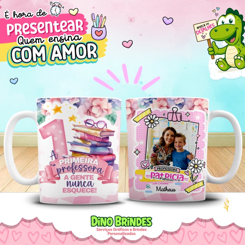 🍎📚 Caneca Personalizada - A primeira professora... - Dia dos Professores com Foto + Nome 💖