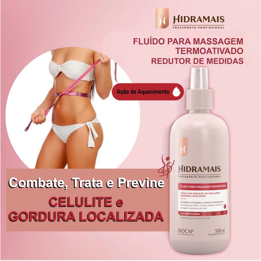 Fluído Lipotérmico Nicotinato de Metila 500ml Hidramais - Combate e Trata Celulite e Gordura Localizada