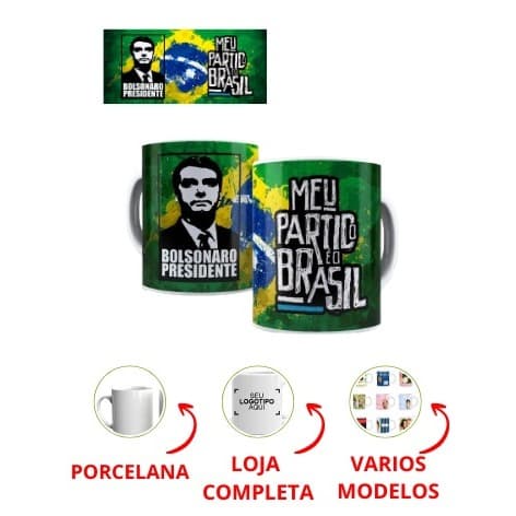 Caneca Porcelana Bolsonaro Presidente – Meu Partido é o Brasil | Estampa 360º