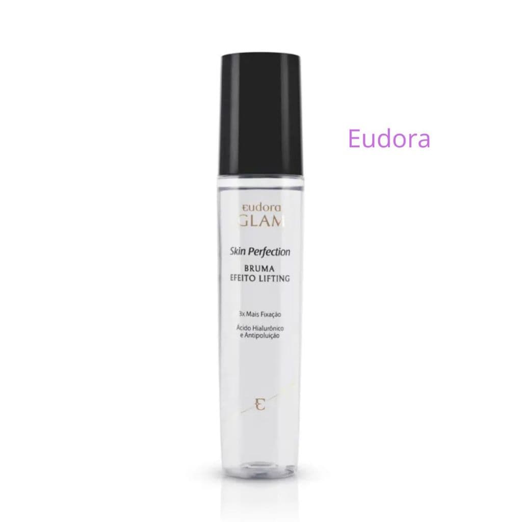 Bruma Fixadora Eudora Bruma Nutri Fresh Niina Secrets ou Bruma Fixadora Glam Efeito Lifting.