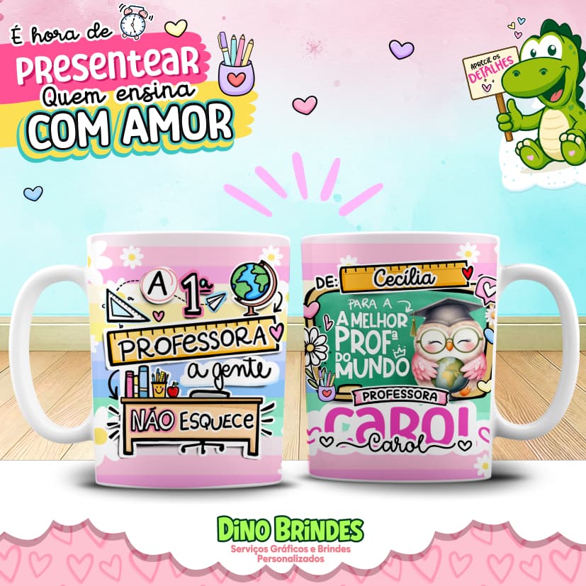 Caneca de ceramica / a primeira professora a gente nunca esquece