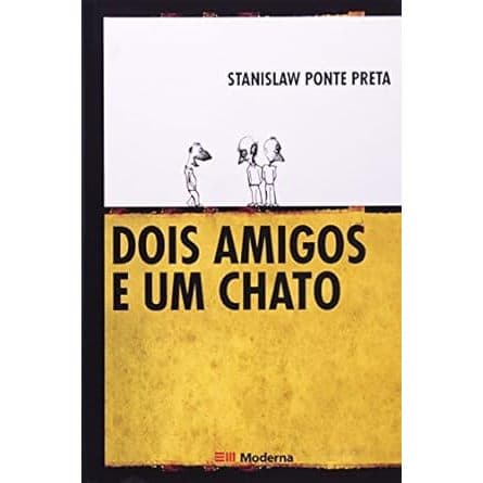 Dois Amigos E Um Chato