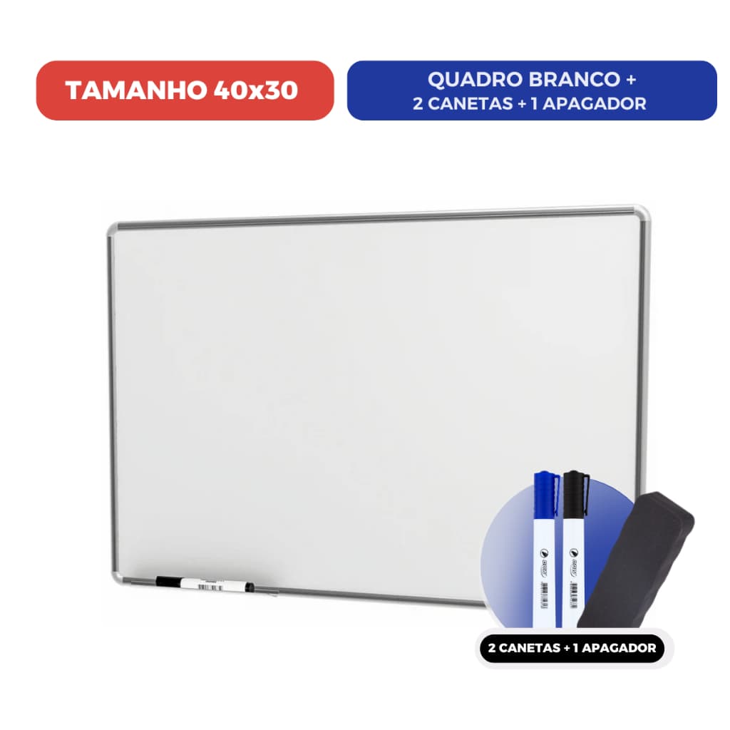 Quadro Branco 40x30cm Lousa Branca Moldura de Alumínio + 2 Canetas + 1 Apagador + Kit Instalação