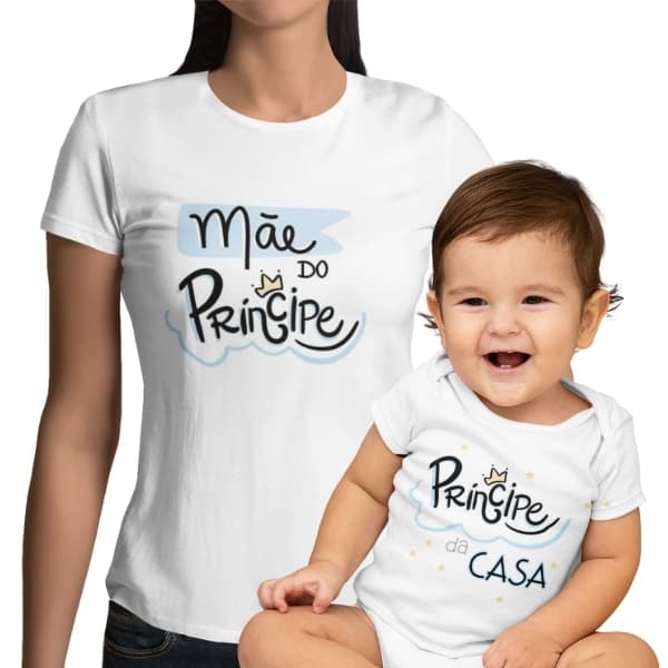 Kit Tal Mãe Tal Filho Príncipe da Casa: Camiseta e Body Bebê