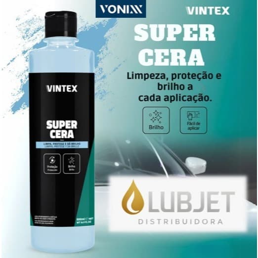 Super Cera Vintex 500ml – Proteção Duradoura e Brilho Intenso
