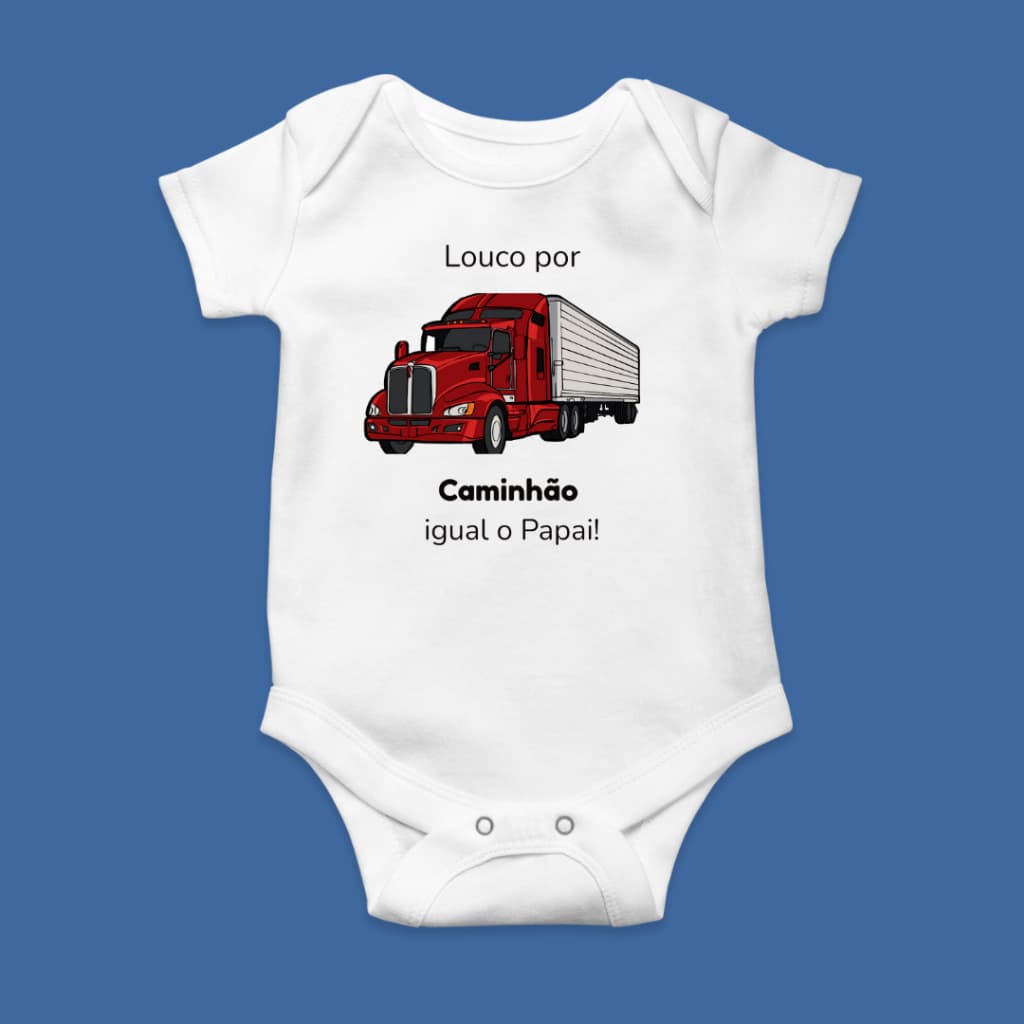 Body bebê infantil manga curta estampa Louco por caminhão igual o papai