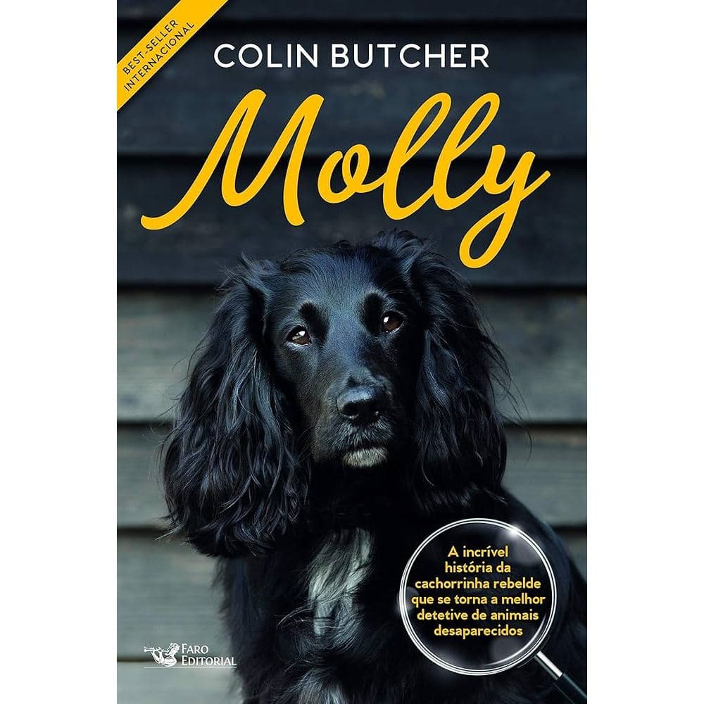 Molly: A incrível história da cachorrinha rebelde que se tornou uma super detetive de animais desaparecidos