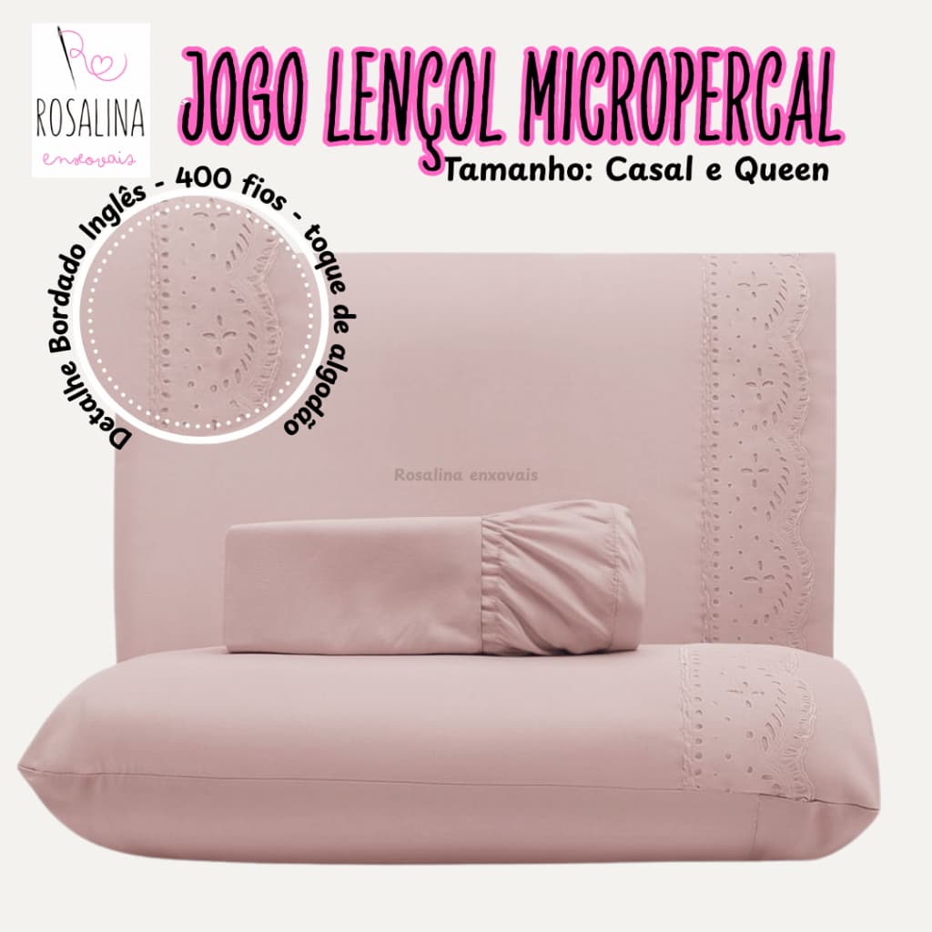 Kit Jogo de Lençol Cama Casal e Queen com Fronhas em Bordado Inglês 3 peças - 400 fios Micropercal
