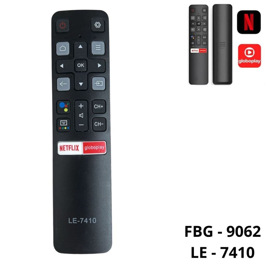 Controle Remoto Compatível TCL Smart Android Modelo FBG9062 LE7410 Acesso  Netflix e Globoplay |  Sem Comando de Voz-NEW