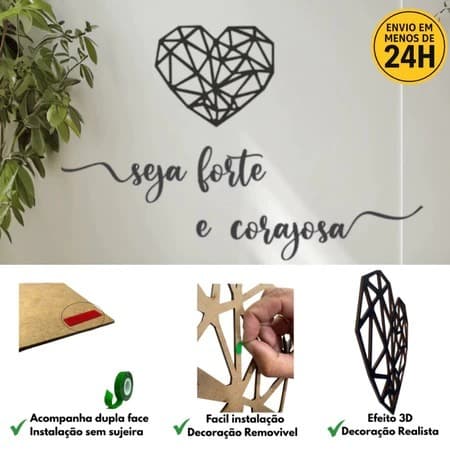 Frase de Parede Seja Forte e Corajosa Decorativo Casa Sala + Coração Geometrico Mdf Cabeceira