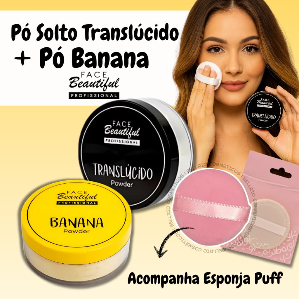 Kit Pó Solto Translúcido e Pó Banana com Esponja Puff Maquiagem Face Beautiful