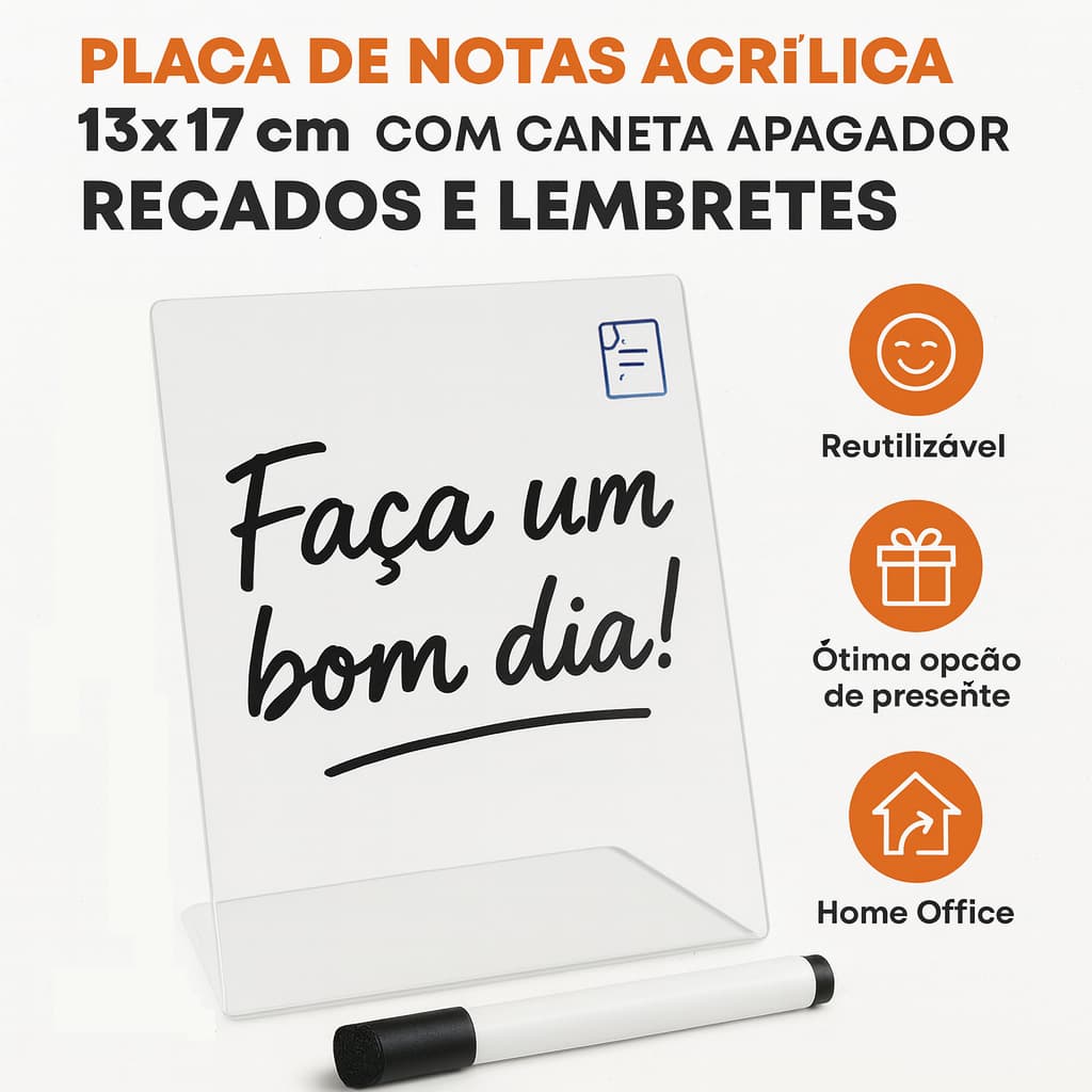 Placa de Notas Acrílica 13x17cm com Caneta Apagador – Recados e Lembretes, Planner de Mesa, Quadro Lousa